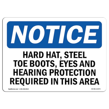 OSHA Notice Sign, Hard Hat Steel Toe Boots Eye And Hearing, 5in X 3.5in Decal, 10PK